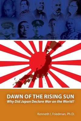 Libro Dawn Of The Rising Sun: Why Did Japan Declare War O...