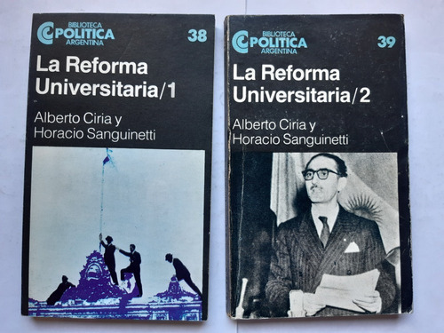 La Reforma Universitaria / Ciria Sanguinetti / Ceal 2 Tomos