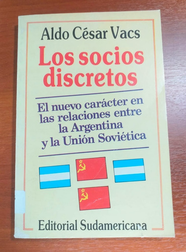 Los Socios Discretos Aldo Cesar Vacs Sudamericana 1984