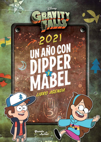 Gravity Falls. Un año con Dipper y Mabel, de Disney. Serie Disney Editorial Planeta Infantil México, tapa blanda en español, 2020