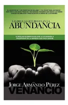 Comprar Libro: Las Reglas Que Regulan La Abundancia: 10 Reglas Eleme
