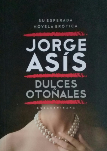 Jorge Asís / Dulces Otoñales