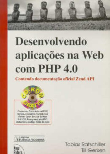 Libro Desenvolvendo Aplicacoes Na Web Com Php 4 0 De  Ratsch