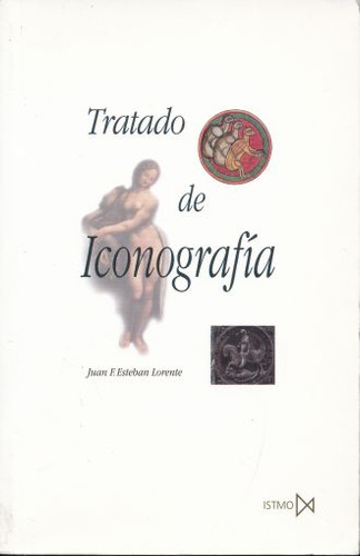 Tratado De Iconografia / Lorente, Esteban