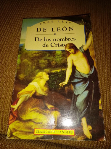 De Los Nombres De Cristo - Fray Luis De León (Usado)