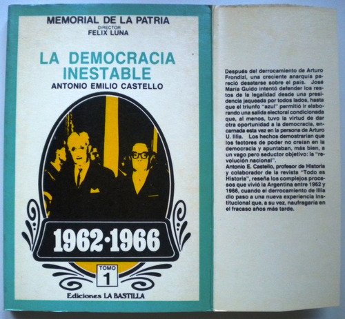 Castello Antonio Emilio / La Democracia Inestable. 1962-1966