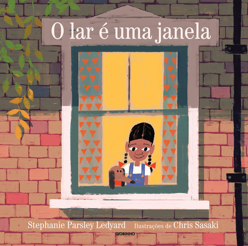 O lar é uma janela, de Parsley Ledyard, Stephanie. Editora Globo S/A, capa mole em português, 2021