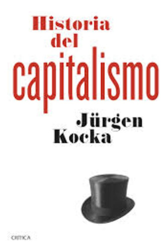 Historia Del Capitalismo - Jurgen Kocka