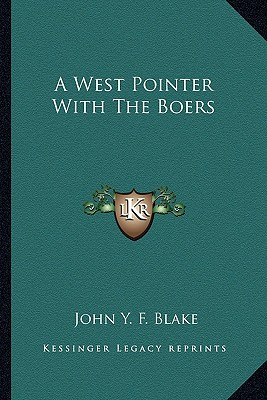 Libro A West Pointer With The Boers - Blake, John Y. F.