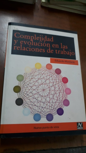 Complejidad Y Evolucion En Relaciones De Trabajo Lib Merlin