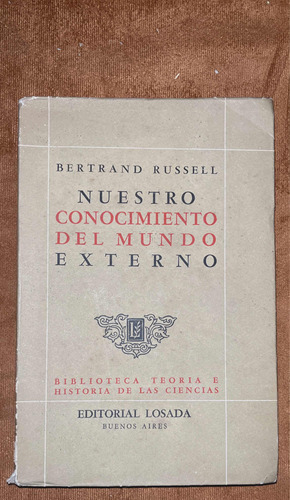 Nuestro Conocimiento Mundo Externo B Russell 1era Ed