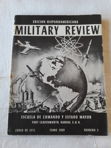 Military Review Nª 3 Tomo 35 Junio 1955 Ed Hispanoamericana