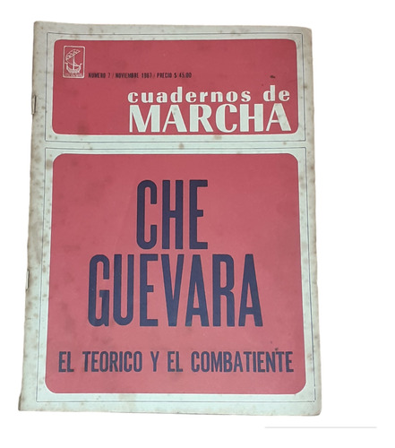 Cuadernos De Marcha Nº 7 - Che Guevara / Nov. 1967