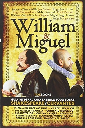 William & Miguel : Guía Integral Para Saberlo Todo De Shakes