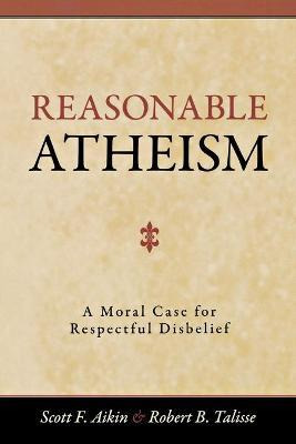 Libro Reasonable Atheism : A Moral Case For Respectful Di...