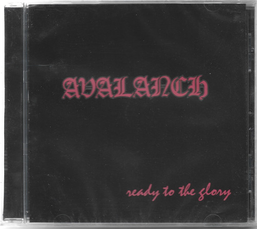 Avalanch - Ready To The Glory Cd Jewel Case (Reacondicionado)