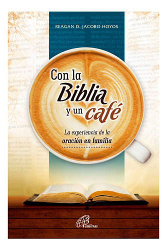 Con La Biblia Y Un Café - Paulinas Colombia