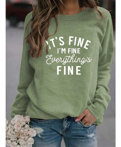 Noffish Sueter Casual Para Mujer It's Fine I'm Everything Is