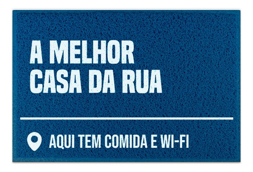 Tapete Capacho - A Melhor Casa Da Rua Aqui Comida E Wi-fi Cor Azul Desenho do tecido C474 (Azul)