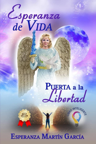 Libro: Esperanza De Vida: Puerta A La Libertad (spanish Edit