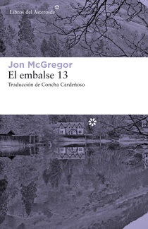 Embalse 13, El - Jon Mcgregor