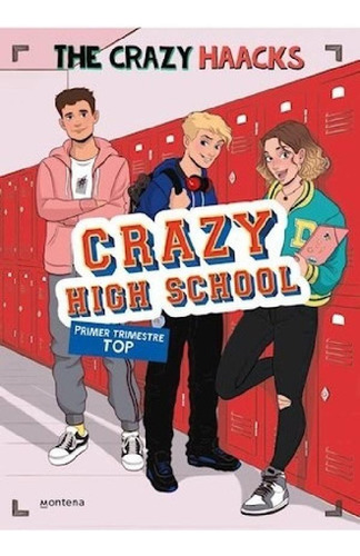 Libro - Crazy High School Primer Trimestre Top - The Crazy 