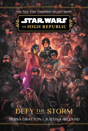 Star Wars: Defy The Storm (the High Republic)