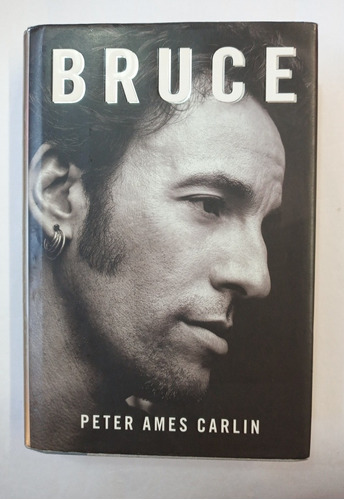 Bruce - Peter Ames Carlin