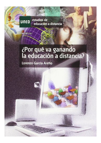 Libro Por Que Va Ganando La Educacion A Distancia?  De Garci