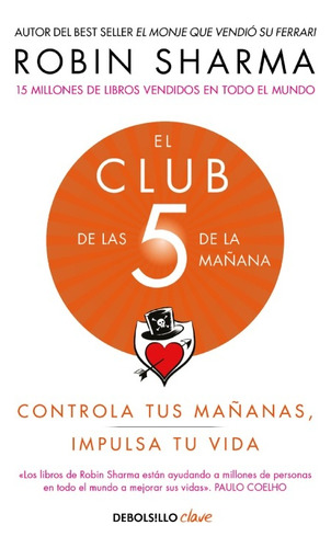 El Club De Las 5 De La Mañana - Robin Sharma - Debol- Libro