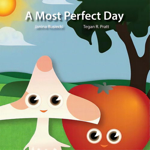 A Most Perfect Day, De Pratt, Tegan., Vol. 1. Editorial Lightning Source Inc, Tapa Blanda En Inglés