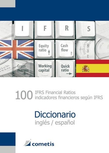 Libro: 100 Ifrs Financial Ratios Indicatores Financieros Seg