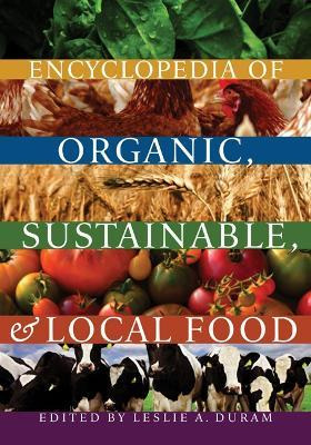 Libro Encyclopedia Of Organic, Sustainable, And Local Foo...