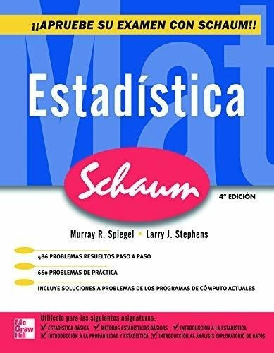 Estadistica (spiegel Murray / Stephens Larry) (4 Edicion) (r
