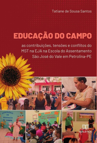 Educação do campo, de TATIANE DE SOUSA SANTOS. Editorial EDITORA DIALETICA, tapa blanda en portugués