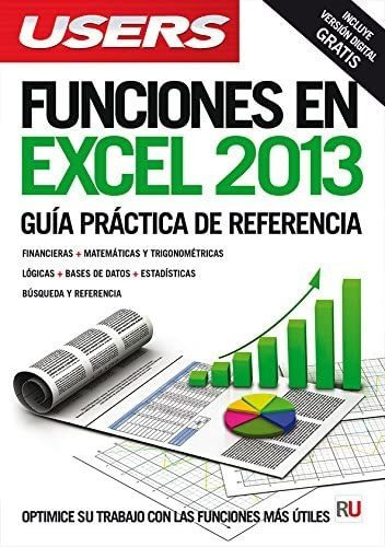 Libro: Funciones En Excel 2013: Manuales Users (spanish Edit