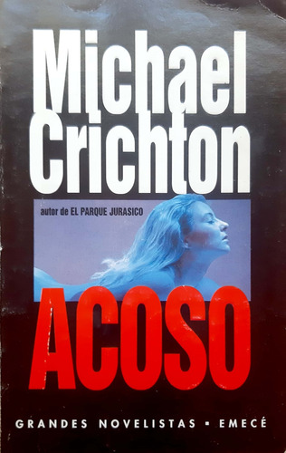 Acoso Michael Crichton Emecé Usado #