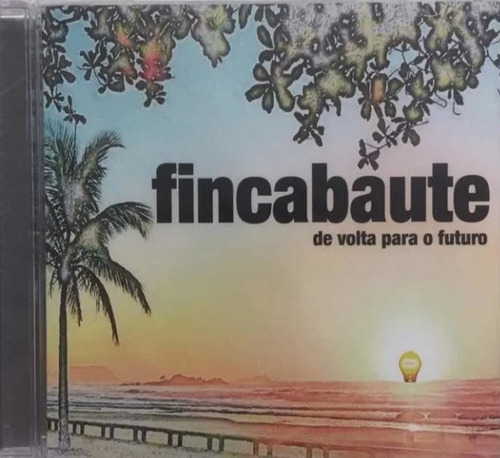 Cd-fincabaute-de Volta Para O Futuro-novo Lacrado