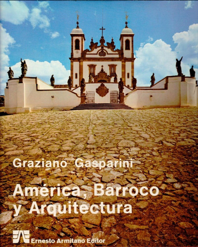 América, Barroco Y Arquitectura 