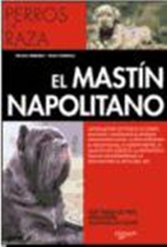 El Mastín Napolitano - Perros De Raza, Imbimbo, Vecchi
