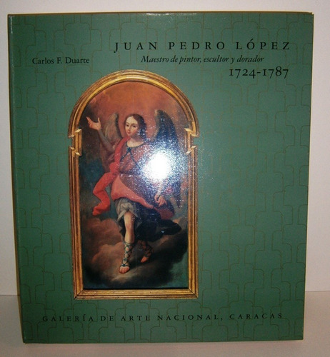 Juan Pedro López. Maestro De Pintor, Escultor Y Dorador. 