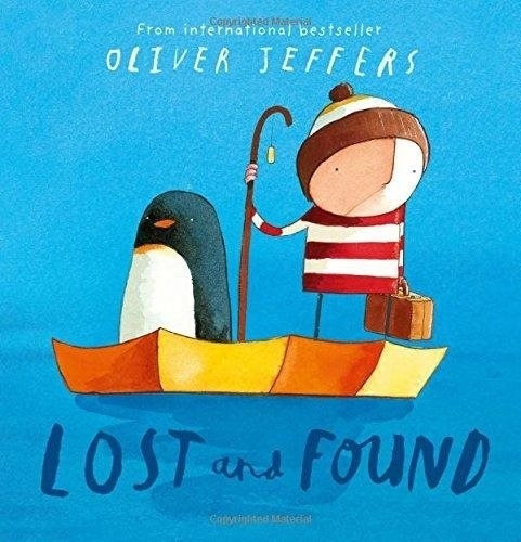 Lost And Found - Oliver Jeffers, De Jeffers, Oliver. Editorial Harpercollins, Tapa Blanda En Inglés Internacional, 2006