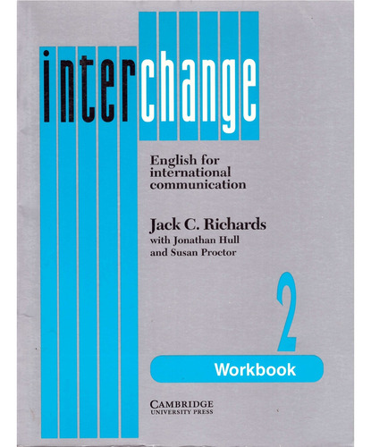 Interchange 2. Workbook - Richards, Jack C