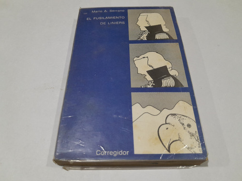 Libro - El Fusilamiento De Liniers - Mario A. Serrano