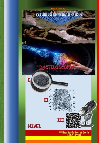 Dactiloscopía I, Ii Y Iii Nivel: Estudios Criminalísti 71fmb