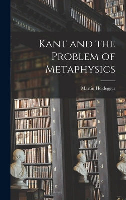 Libro Kant And The Problem Of Metaphysics - Heidegger, Ma...