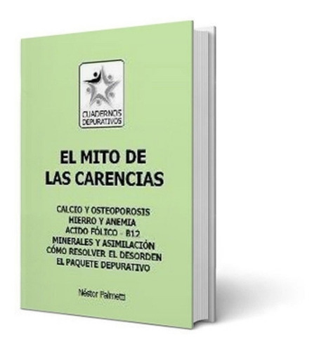 Cuaderno El Mito De Las Carencias De Néstor Palmetti