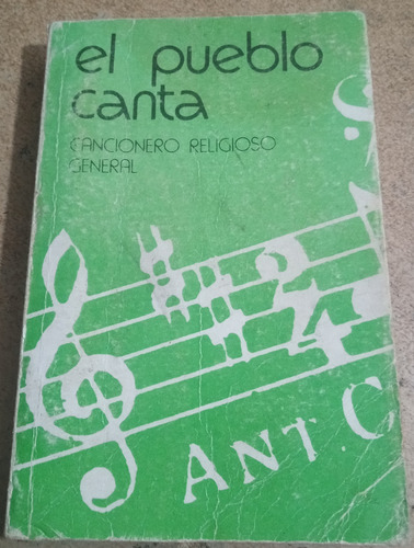 El Pueblo Canta. Cancionero Religioso General (Usado)