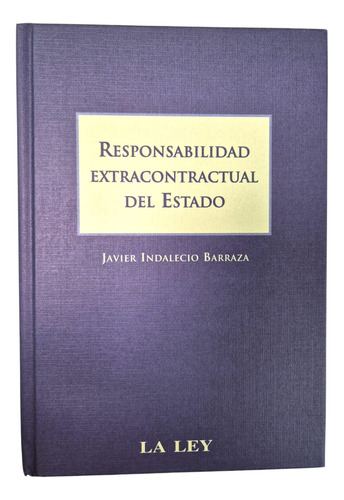 Responsabilidad Extracontractual Del Estado- Barraza, J.