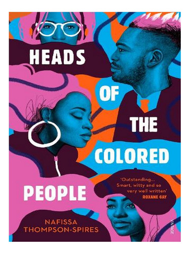 Heads Of The Colored People (paperback) - Nafissa Thom. Ew02